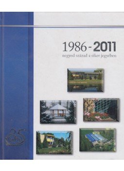Sranger László - 1986-2011 - Negyed század a siker jegyében, Rábapatona 2011 antikvár könyv