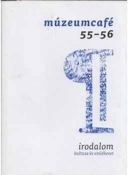 Gréczi Emőke - Múzeumcafé 55-56. 2016/5-6. november-december Gréczi Emőke - Múzeumcafé 55-56. 2016/5-6. november-december, Budapest 2016 antikvár könyv