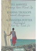 Jill Mansell,Joanna Trollope,Alexandra Potter - Making Your Mind Up / Second Honeymoon / Be Careful What You Wish For