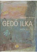 Hajdu István,Bíró Dávid - Gedő Ilka művészete
