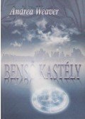 Andrea Weaver - Benső kastély