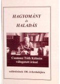 Csomasz Tóth Kálmán - Hagyomány és haladás