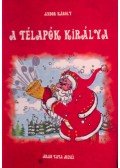 Andor Károly - A télapók királya