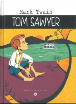 Mark Twain - Tom Sawyer - Rövidített, átdolgozott változat Mark Twain - Tom Sawyer - Rövidített, átdolgozott változat, null 2019 antikvár könyv
