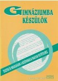 Budai Éva,Bulinszky Marianna - Gimnáziumba készülök