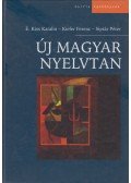 É. Kiss Katalin,Kiefer Ferenc,Siptár Péter - Új magyar nyelvtan