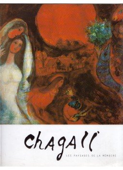 Jean-Michel Foray, B. Turán Róbert - Chagall - Les paysages de la mémoire Jean-Michel Foray, B. Turán Róbert - Chagall - Les paysages de la mémoire, Budapest 2001 antikvár könyv