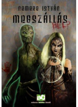 Nemere István - Megszállás Nemere István - Megszállás, Budapest 2019 antikvár könyv