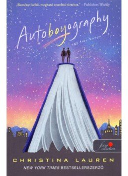 Christina Lauren - Autoboyography - Egy fiús könyv Christina Lauren - Autoboyography - Egy fiús könyv, null 2019 antikvár könyv