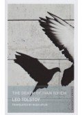 Leo Tolstoy - The Death of Ivan Ilyich