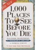 Patricia Schultz - 1000 Places to See Before You Die