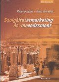 KENESEI ZSÓFIA, KOLOS KRISZTIN - Szolgáltatásmarketing és -menedzsment