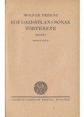 Molnár Ferenc - Egy gazdátlan csónak története / A gőzoszlop