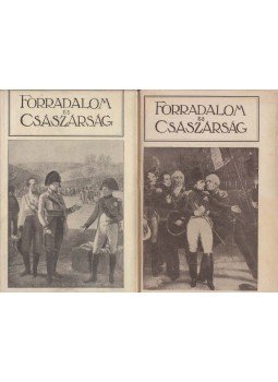 Seres László - Forradalom és császárság VII-VIII. kötet Seres László - Forradalom és császárság VII-VIII. kötet, Budapest 1914 antikvár könyv
