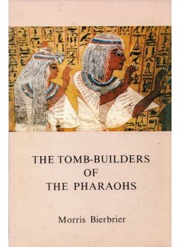 Morris Bierbrier - The Tomb-Builders of the Pharaohs, Cairo 1989 antikvár könyv