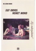 Bánk Endre - Egy orvos nemet mond