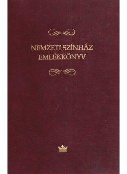 Gajdó Tamás - Nemzeti Színház Emlékkönyv, Budapest 2002 antikvár könyv