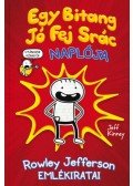 Jeff Kinney - Egy Bitang Jó Fej Srác naplója