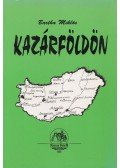 Bartha Miklós - Kazárföldön