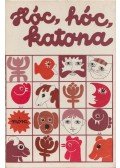 Moldoványi Zsuzsa - Hóc, hóc, katona