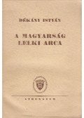 Dékány István - A magyarság lelki arca