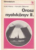 Horváth Gáborné,Köllő Márta - Orosz nyelvkönyv II.
