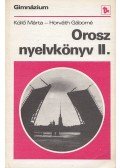Horváth Gáborné,Köllő Márta - Orosz nyelvkönyv II.