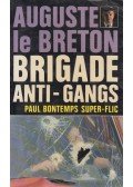 Auguste Le Breton - Brigade anti-gangs