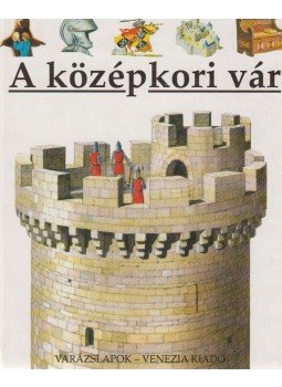 - A középkori vár - A középkori vár, 0 antikvár könyv