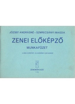 József Andrásné, Szmrecsányi Magda - Zenei előképző József Andrásné, Szmrecsányi Magda - Zenei előképző, Budapest 1987 antikvár könyv