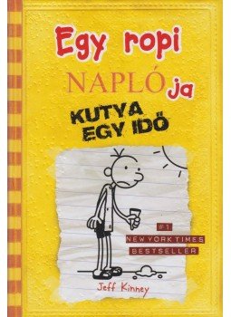 Jeff Kinney - Egy ropi naplója 4. - Kutya egy idő, Szeged 2017 antikvár könyv