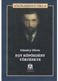 Gömöry Olivér - Egy köpőedény története