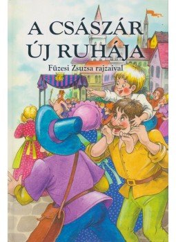 Urr Géza (szerk.) - A császár új ruhája Urr Géza (szerk.) - A császár új ruhája, Tyukod 2005 antikvár könyv