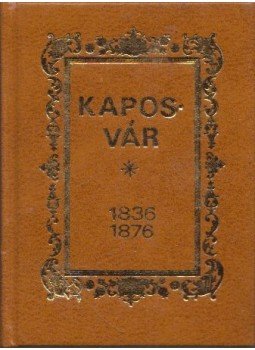 Bergel József - Kaposvár 40 év óta (minikönyv),  0 antikvár könyv