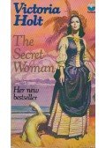 Victoria Holt - The Secret Woman