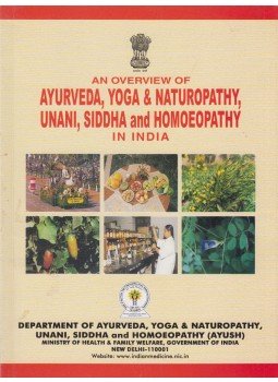 - An Overview of Ayurveda, Yoga & Naturopathy, Unani, Siddha and Homeopathy in India - An Overview of Ayurveda, Yoga & Naturopathy, Unani, Siddha and Homeopathy in India, New Delhi 0 antikvár könyv