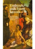 D. Szabó Mária (összeáll.) - Emberek, akik Istent keresik