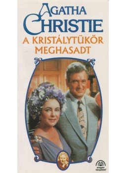 Agatha Christie - A kristálytükör meghasadt Agatha Christie - A kristálytükör meghasadt, Budapest 1998 antikvár könyv