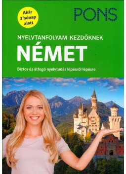 Christine Breslauer - PONS Nyelvtanfolyam kezdőknek - Német Christine Breslauer - PONS Nyelvtanfolyam kezdőknek - Német, Budapest 2009 antikvár könyv