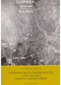Ifj. Sarkady Sándor - Légiharcok ​és légiesemények 1944–1945-ben Sopron vármegyében
