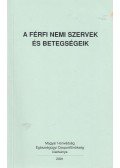 Romics Imre dr. - A férfi nemi szervek és betegségeik