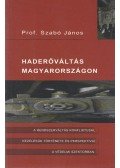Prof. Szabó János - Haderőváltás Magyarországon