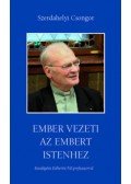 Szerdahelyi Csongor - Ember vezeti az embert Istenhez