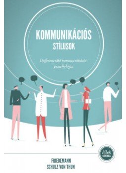 Friedemann Schulz von Thun - Kommunikációs stílusok - Differenciáló kommunikációpszichológia, null 2019 antikvár könyv