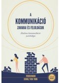 Friedemann Schulz von Thun - A kommunikáció zavarai és feloldásuk
