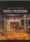 Bogár László,Molnár Pál - Vendég a présházban
