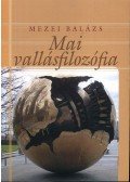 Mezei Balázs - Mai vallásfilozófia