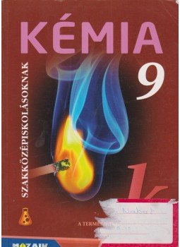 Z. Orbán Erzsébet - Kémia 9. Z. Orbán Erzsébet - Kémia 9., Szeged 2014 antikvár könyv
