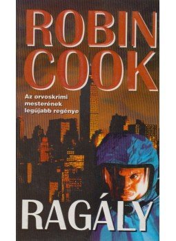 Robin Cook - Ragály Robin Cook - Ragály, Budapest 0 antikvár könyv