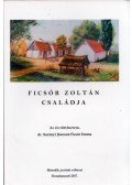 Surányi Jánosné Ficsór Emma - Ficsór Zoltán családja